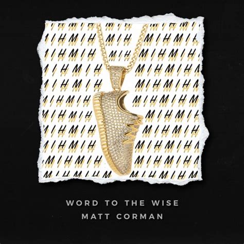 Stream Word To The Wise by Matt Corman | Listen online for free on ...