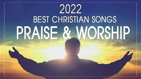 🙏2 Hours Non Stop Worship Songs 2022 With Lyrics ️Best 100 Christian ...