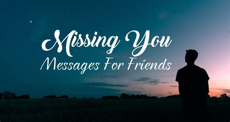 90+ Miss You Quotes and Messages for Friends - WishesMsg