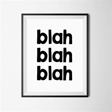 Funny Wall Decor Blah Blah Blah Print Typography Poster | Etsy