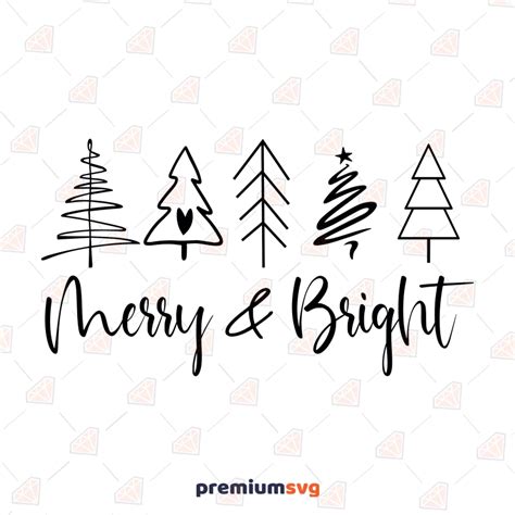 Merry and Bright SVG, Christmas Trees SVG Vector Files | PremiumSVG