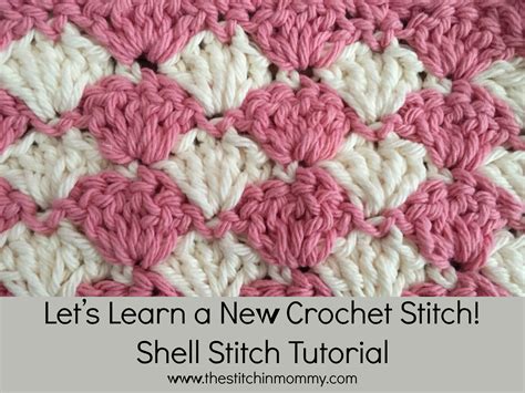 Shell Stitch Tutorial - The Stitchin Mommy