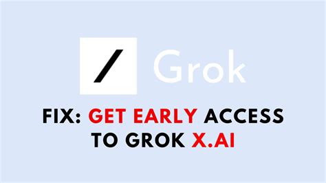 How To Get Early Access To Grok X.ai - NetworkBuildz