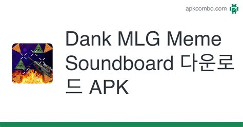 Dank MLG Meme Soundboard APK (Android App) - 무료 다운로드