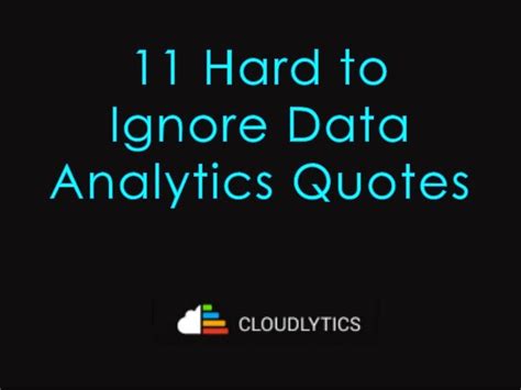 Quotes About Data Analytics. QuotesGram