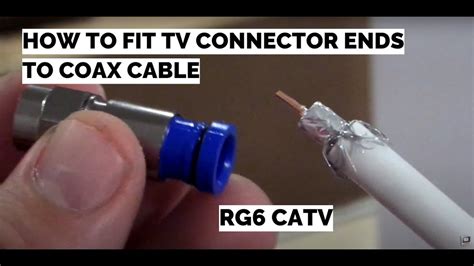 Attaching Twist On Coax Cable Connectors