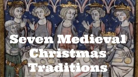 Seven Medieval Christmas Traditions - Medievalists.net