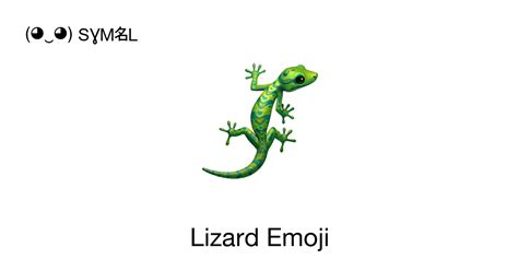 🦎 - Lizard (Lizard) Emoji 📖 Emoji Meaning Copy & 📋 Paste ( ‿ ) SYMBL