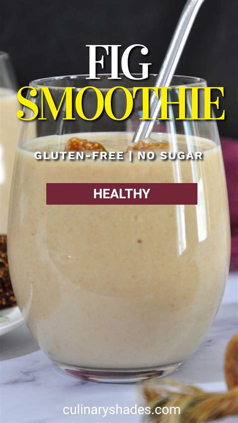 Banana Dried Fig Smoothie - Culinary Shades