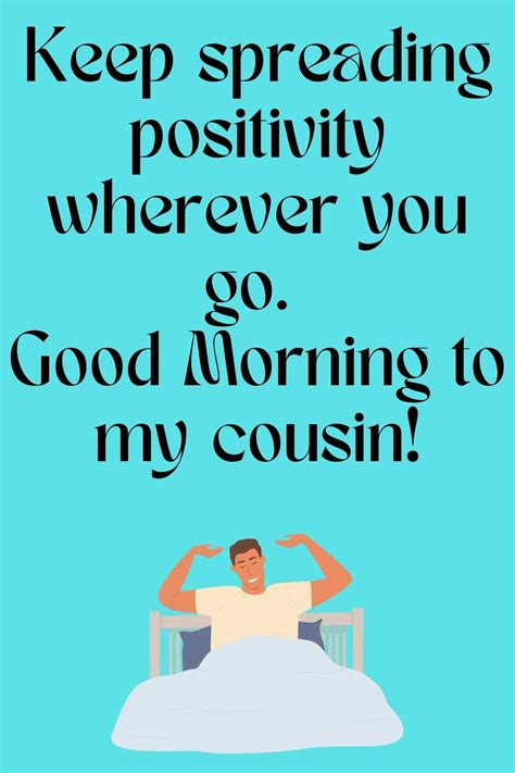 37 Good Morning Cousin Quotes To Wake Up Happy - Darling Quote