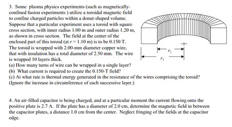 Solved 3. Some plasma physics experiments (such as | Chegg.com