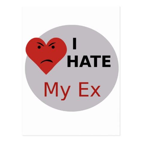 I Hate My Ex Postcard | Zazzle