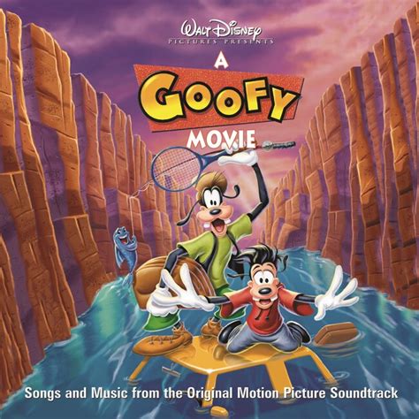 A Goofy Movie: Soundtrack | DisneyLife PH