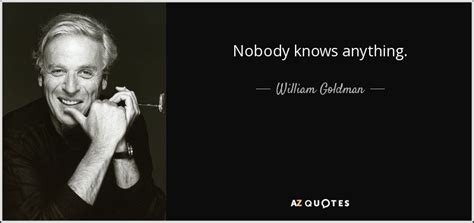 TOP 25 NOBODY KNOWS QUOTES (of 297) | A-Z Quotes