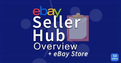 eBay Seller Hub | Overview - Features, Store & Promotions | 3Dsellers