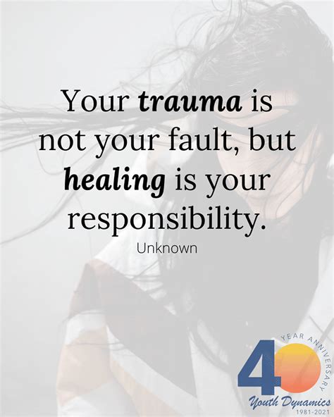 It’s Survival. 13 Quotes on Trauma & Healing • Youth Dynamics | Mental ...