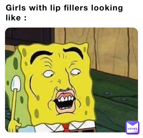 Girls with lip fillers looking like : | @OMGmeme | Memes