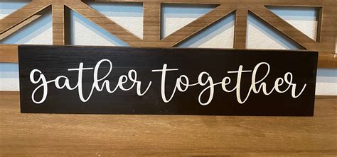 Gather Together Wood Sign Gather Sign Gather Together Sign | Etsy