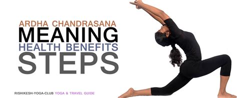 Ardha Chandrasana | Meaning, Steps, Benefits & Poses | Yoga-Guide