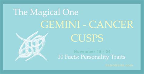 10 Traits of GEMINI-CANCER Cusps: The Magical One ♊♋