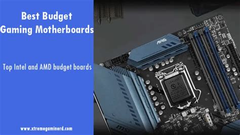 Best budget gaming motherboards - Xtremegaminerd