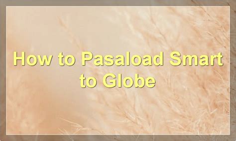 How to Pasaload Smart Prepaid, Postpaid, Smart to Globe | SkySeaTree