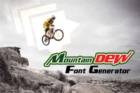 Mountain Dew Font Generator - Fonts Pool