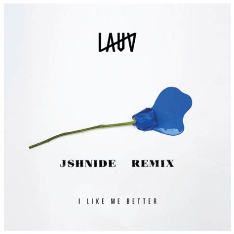 Stream Lauv - I Like Me Better Remix (Jshnide Remix) by Jshnide ...