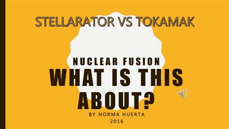 Stellarator vs Tokamak | PPT