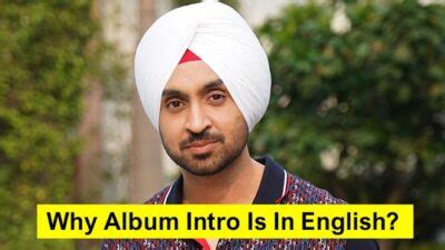 Do You Know Why Diljit Dosanjh Made ‘MoonChild Era’ Intro In English ...