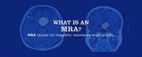 MRI vs MRA | What's the Difference