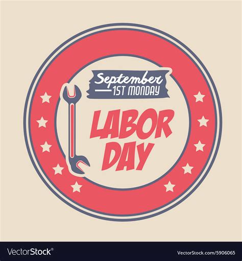 Labor day design Royalty Free Vector Image - VectorStock