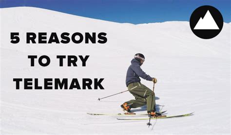 5 Reasons To Try Telemark Skiing - Freedom Snowsports