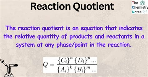 Reaction Quotient (Q): Equation, Calculation, Types, Units