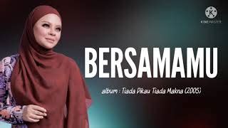 Lirik Bersamamu - Siti Sarah - Lirik Lagu Terbaru Siti Sarah