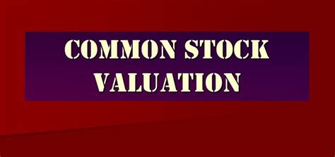 Common Stock Valuation