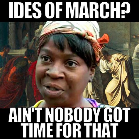 Ides Of March 2024 Memes - Daune Laverne