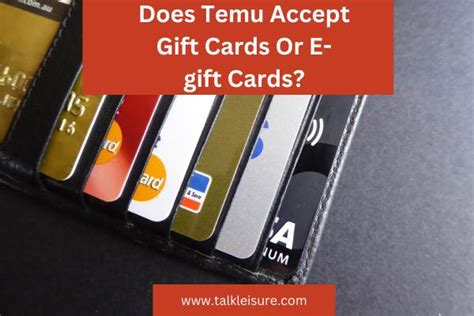 Does Temu Accept Visa Gift Cards? - New Temu Payment Guide - Talk Leisure