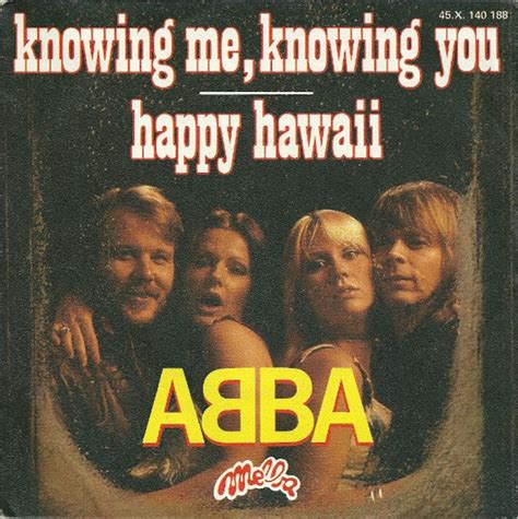 ABBA – Knowing Me, Knowing You / Happy Hawaii (1977, Vinyl) - Discogs