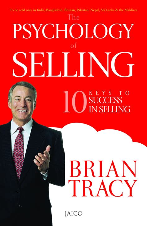 Brian Tracy: The Psychology of Selling Book Summary | Bestbookbits ...