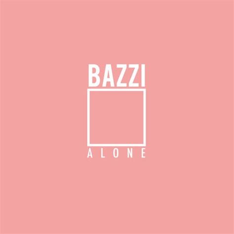 Bazzi – Alone Lyrics | Genius Lyrics