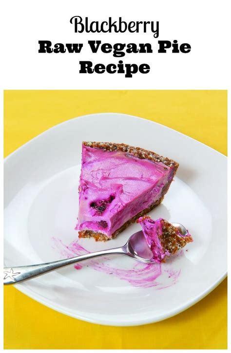 Raw Vegan Blackberry Pie Recipe - Family Focus Blog