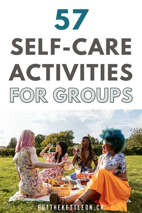 57 Fun Self-Care Activities For Groups