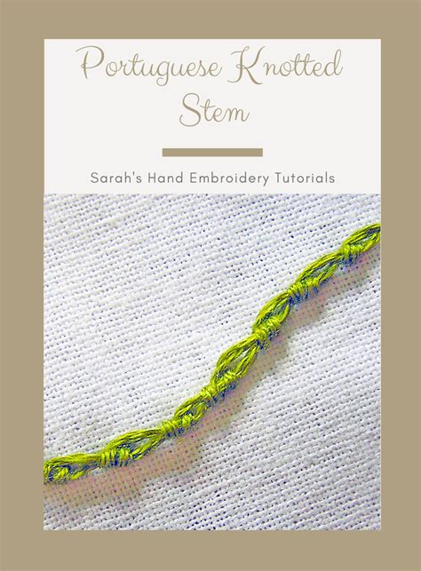 How to do Portuguese Stem Stitch - Sarah's Hand Embroidery Tutorials