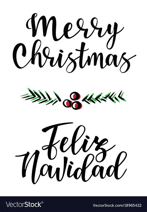 Merry christmas and feliz navidad lettering Vector Image