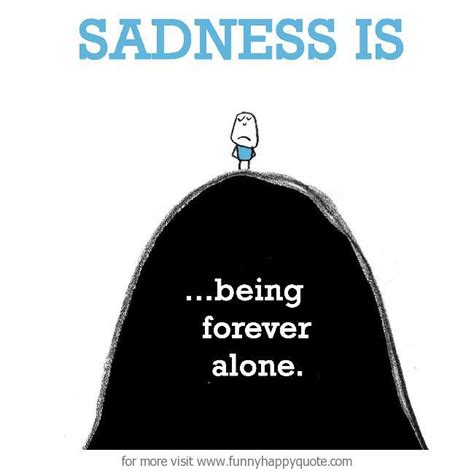 Forever Alone Sad Quotes. QuotesGram