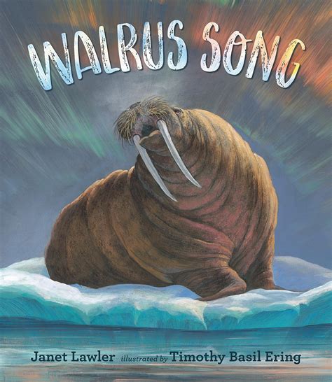 Walrus Song | Kids' BookBuzz