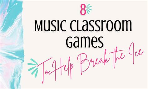 8 Music Classroom Games to Help Break the Ice - She The Teacher