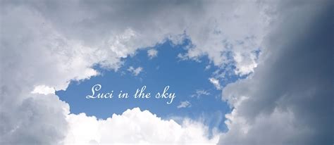 Luci in the sky: I know you