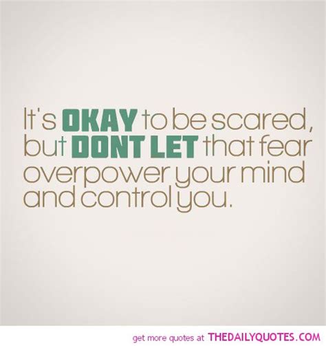 Being Scared Quotes. QuotesGram